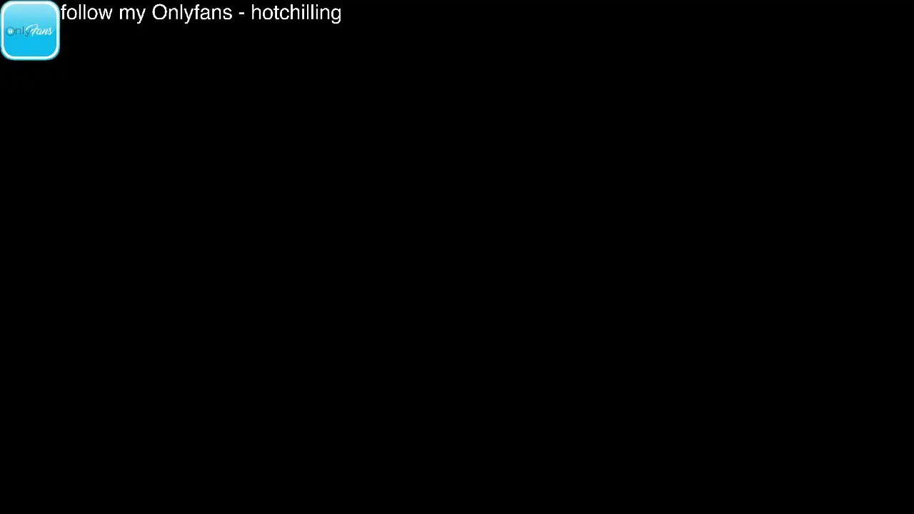Watch hot_chill__ recorded live streams from Chaturbate on 2026/03/25, Cam Archive